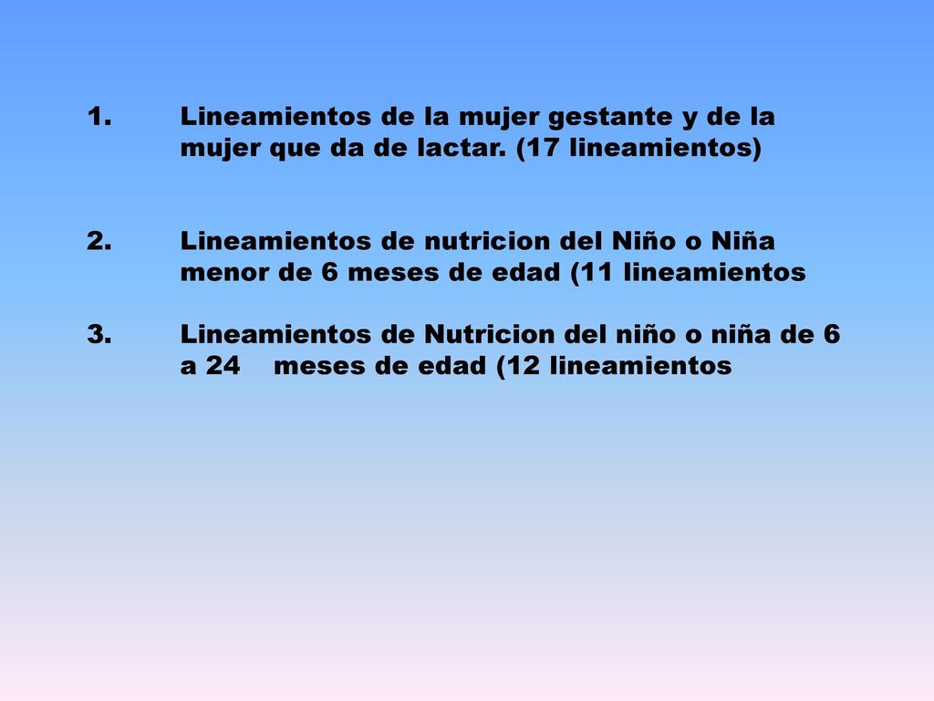 1. Lineamientos de la mujer gestante y de la. mujer que da de lactar