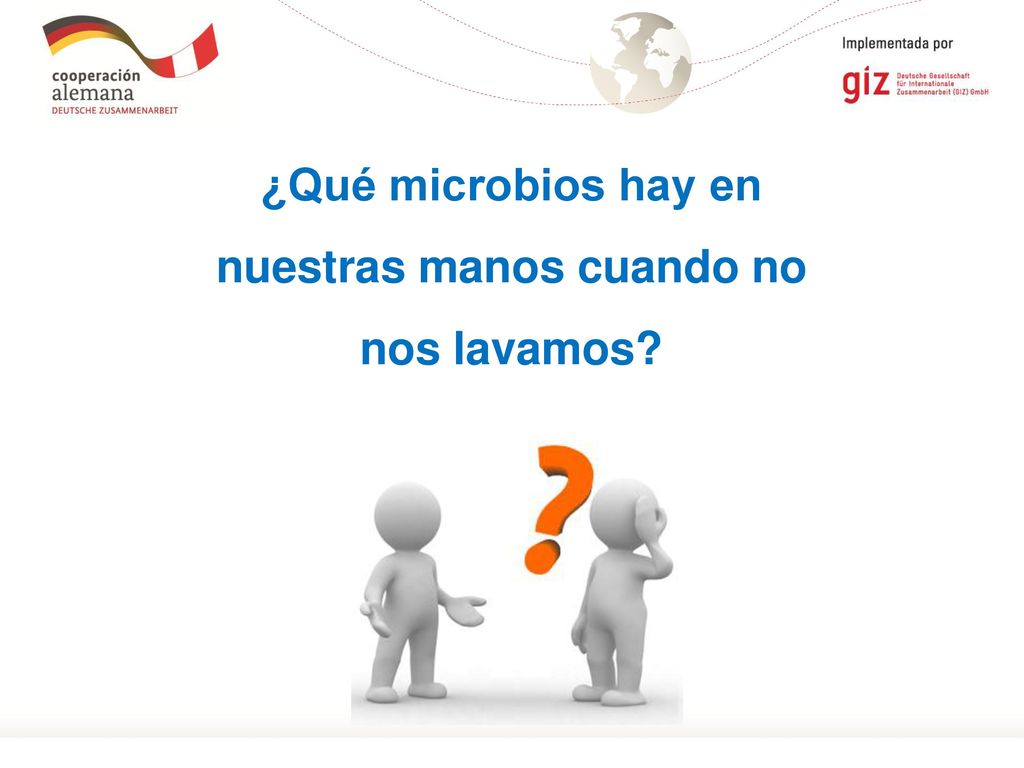 ¿Qué microbios hay en nuestras manos cuando no nos lavamos