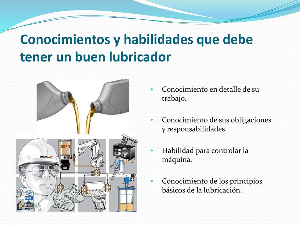 Conocimientos y habilidades que debe tener un buen lubricador
