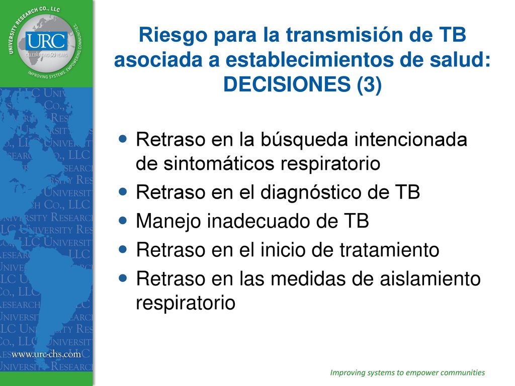 Riesgo para la transmisión de TB asociada a establecimientos de salud: DECISIONES (3)