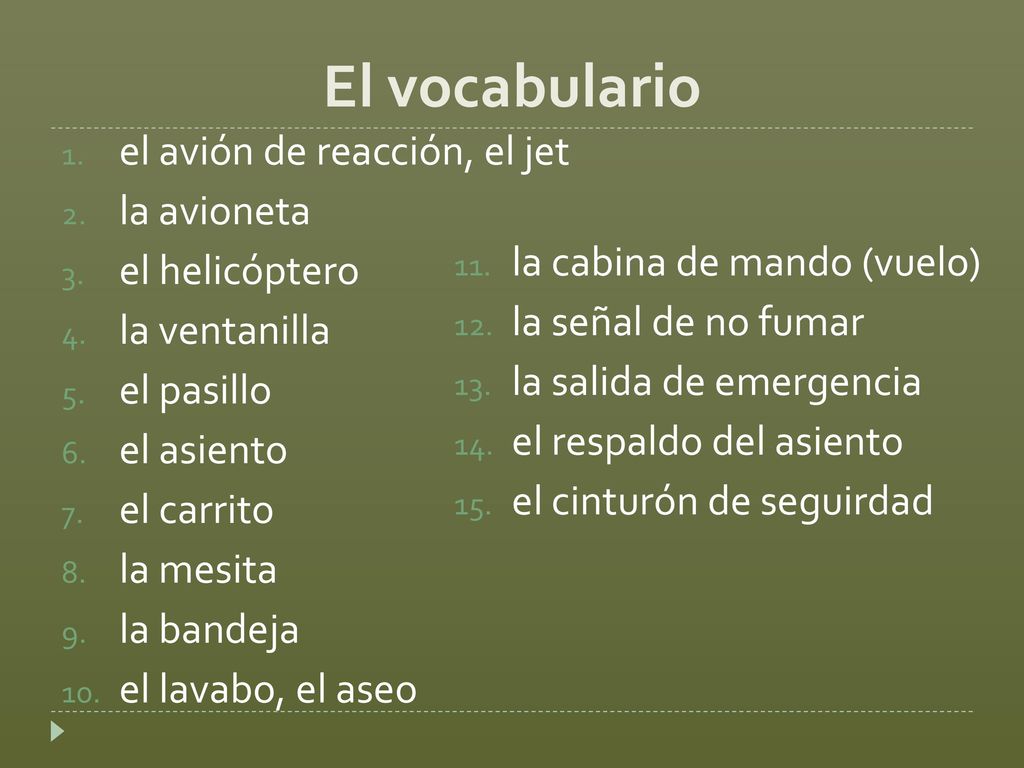 El vocabulario el avión de reacción, el jet la avioneta el helicóptero