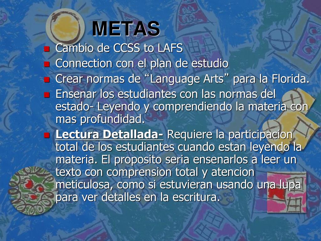 METAS Cambio de CCSS to LAFS Connection con el plan de estudio