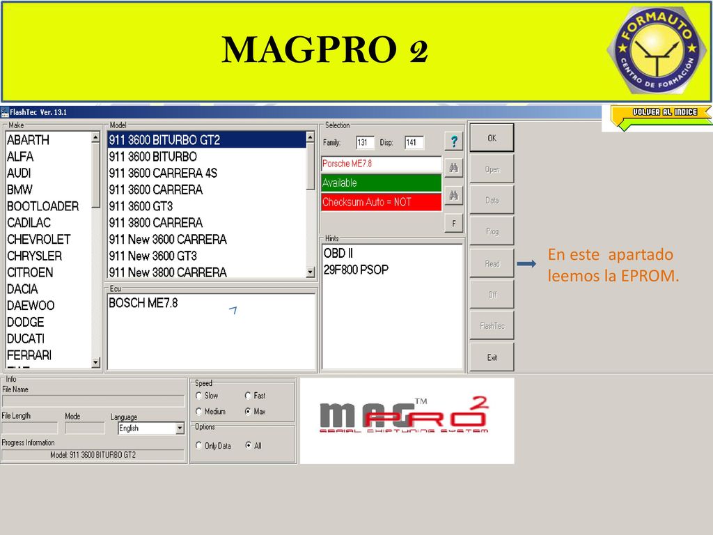FUNCIONAMIENTO 6 MAGPRO 2 En este apartado leemos la EPROM.