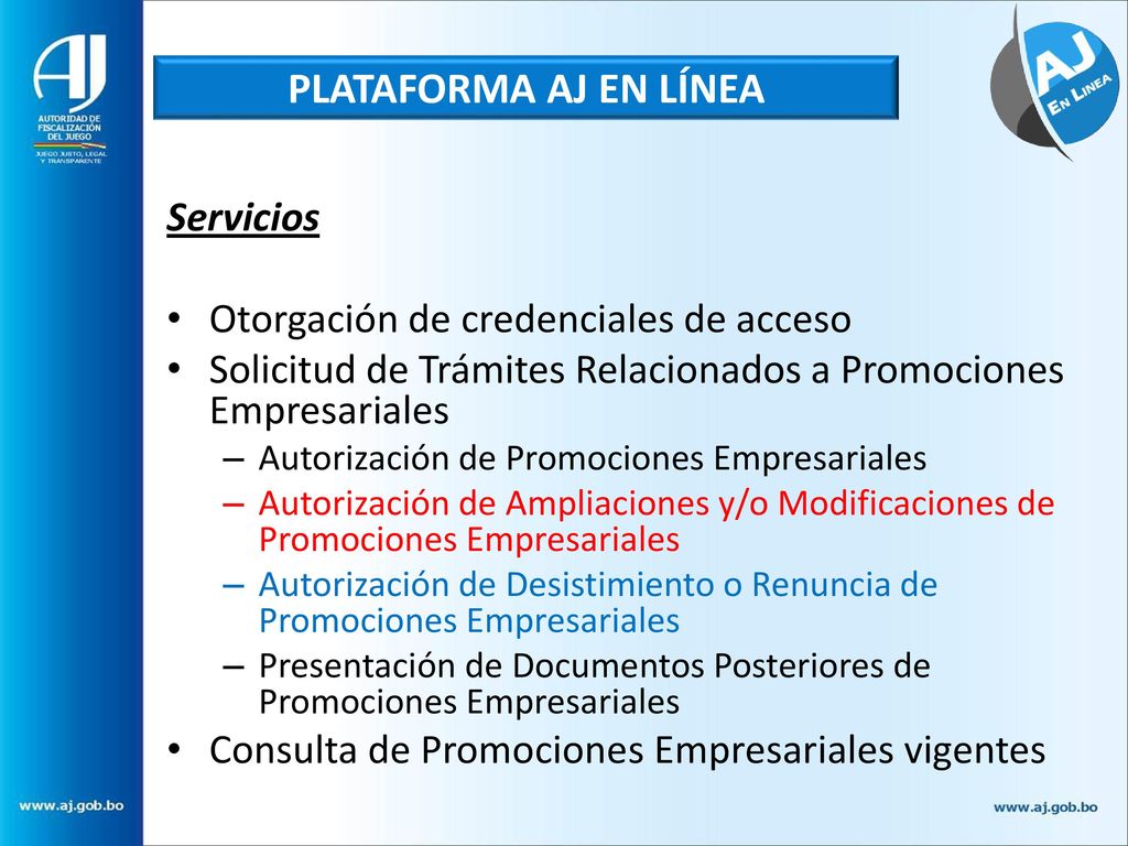 PLATAFORMA AJ EN LÍNEA Servicios Otorgación de credenciales de acceso