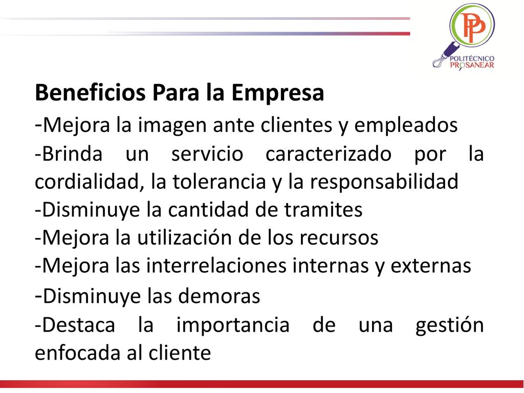 Beneficios Para la Empresa -Mejora la imagen ante clientes y empleados