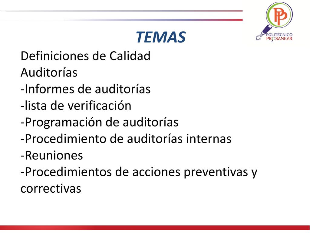 TEMAS Definiciones de Calidad Auditorías -Informes de auditorías