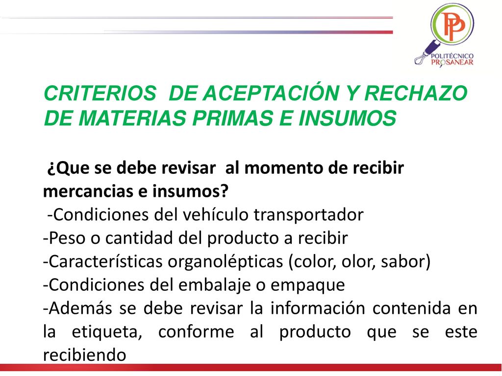 CRITERIOS DE ACEPTACIÓN Y RECHAZO DE MATERIAS PRIMAS E INSUMOS