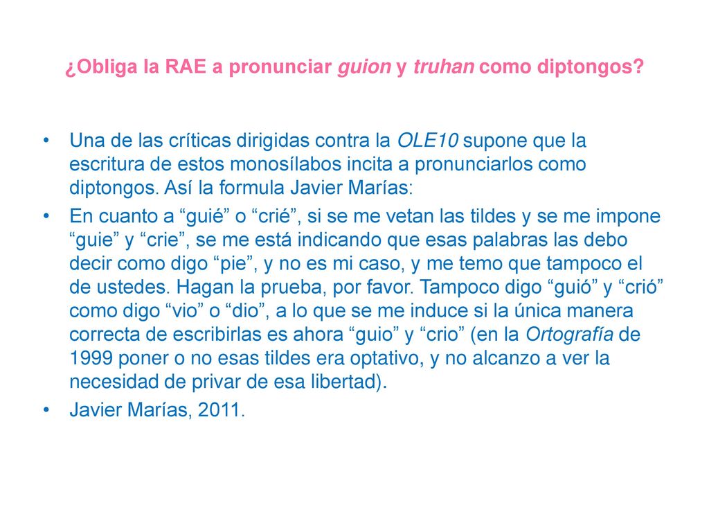 ¿Obliga la RAE a pronunciar guion y truhan como diptongos