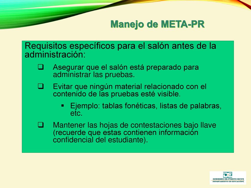 Manejo de META-PR Requisitos específicos para el salón antes de la administración:
