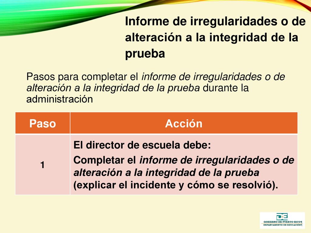 Informe de irregularidades o de alteración a la integridad de la prueba