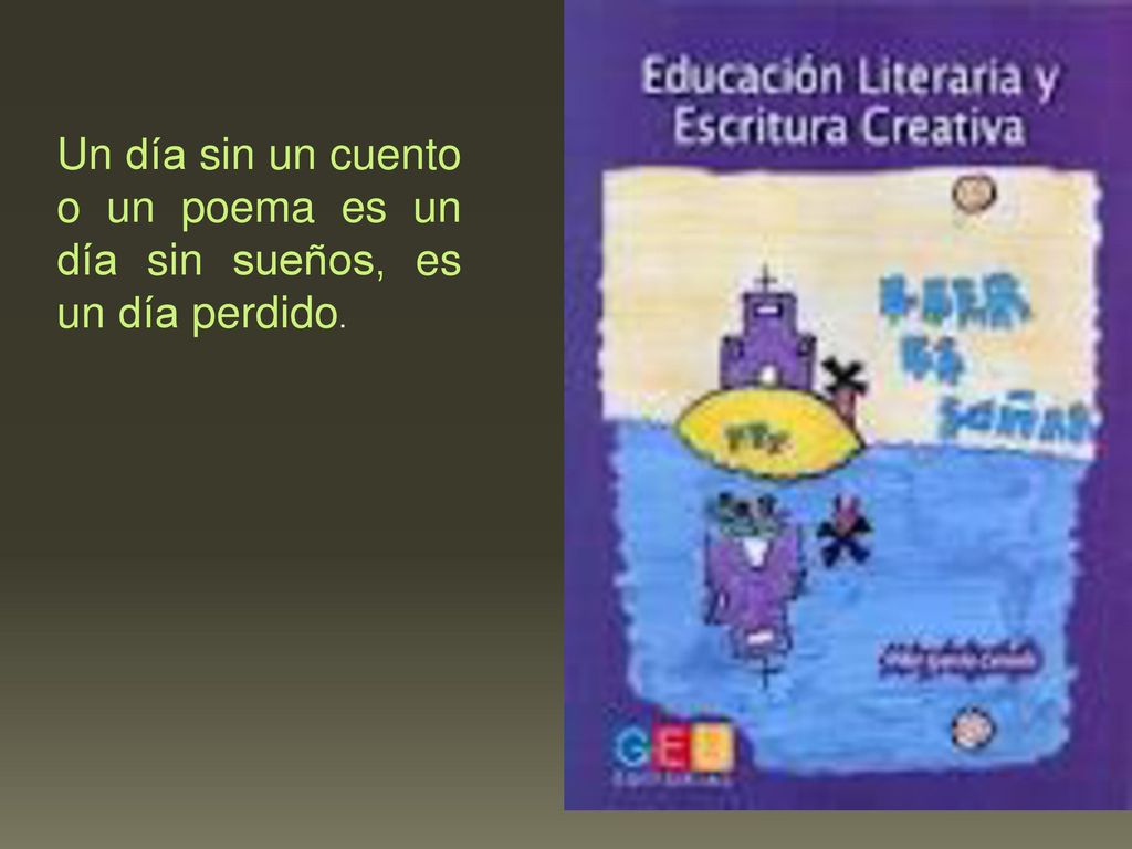 Dra. Pilar Gª Carcedo Un día sin un cuento o un poema es un día sin sueños, es un día perdido.