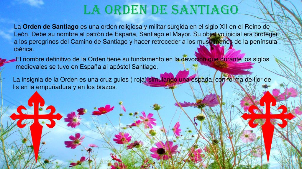 La orden de santiago LA ORDEN DE SANTIAGO LA ORDEN DE SANTIAGO