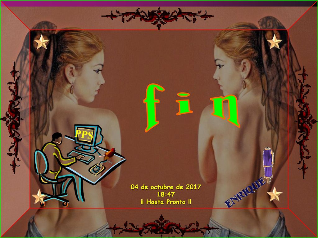 f i n PPS 04 de octubre de :47 ¡¡ Hasta Pronto !!