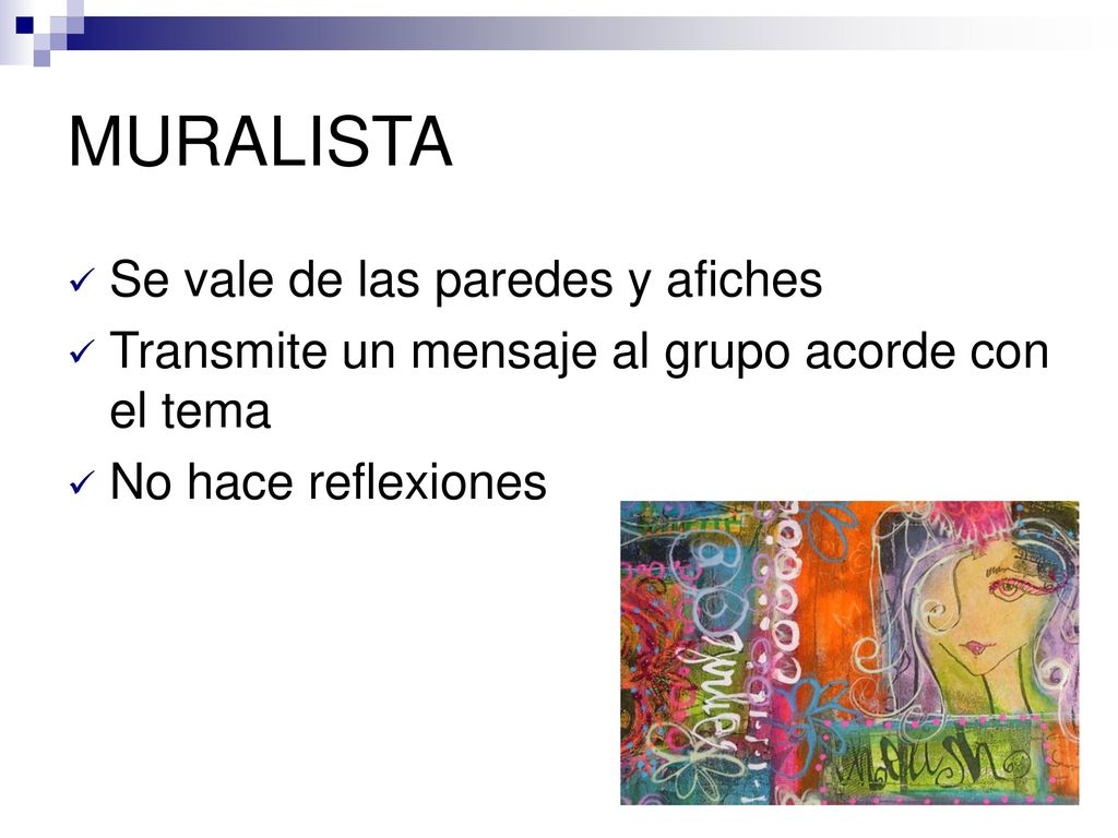 MURALISTA Se vale de las paredes y afiches