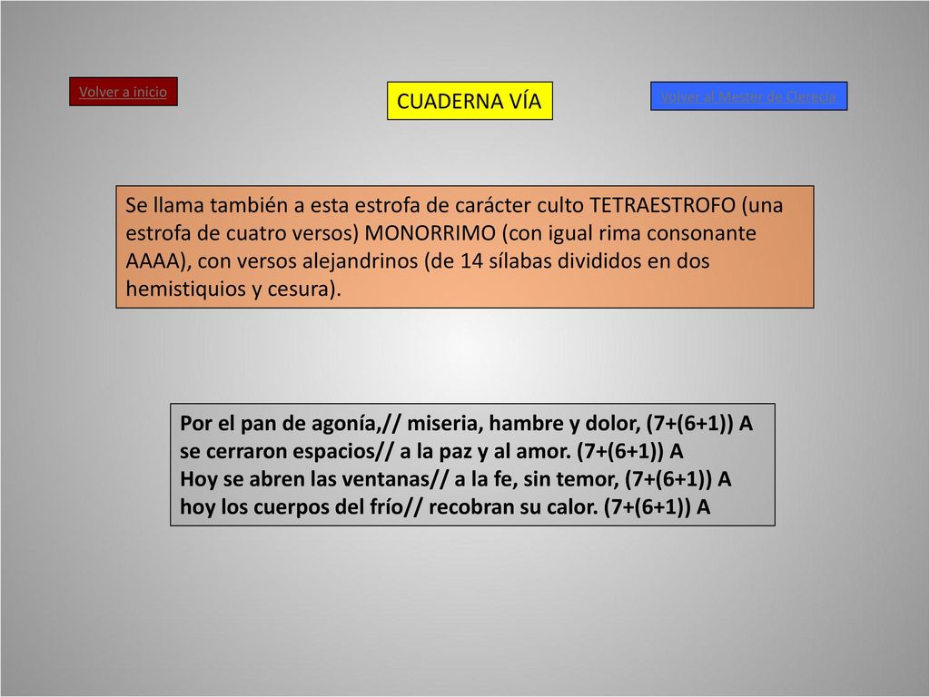 Por el pan de agonía,// miseria, hambre y dolor, (7+(6+1)) A