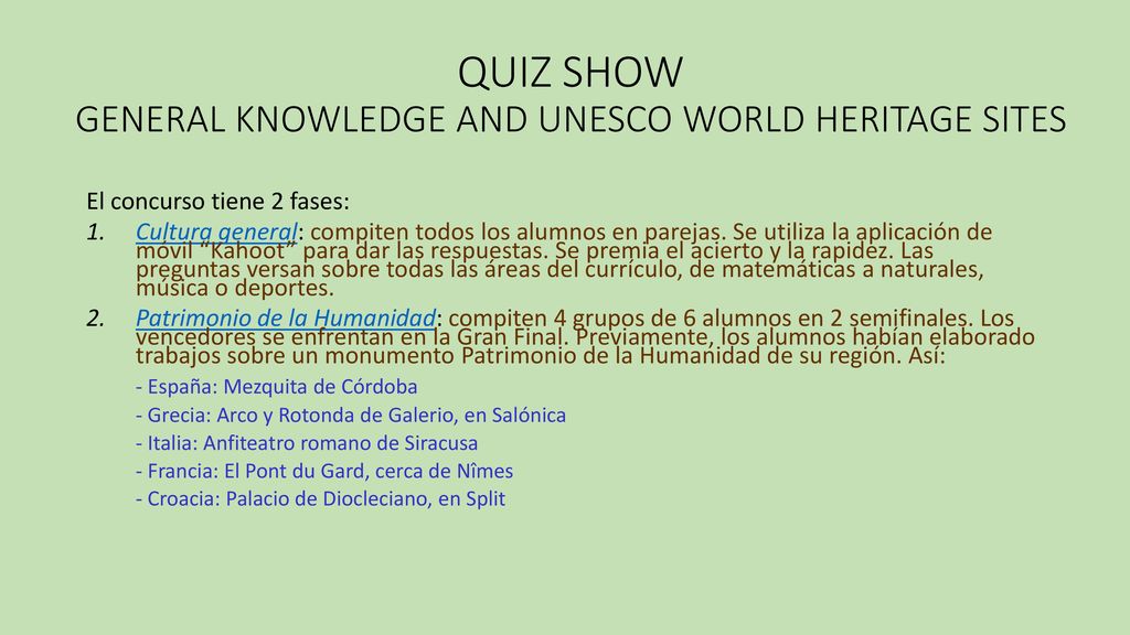 QUIZ SHOW GENERAL KNOWLEDGE AND UNESCO WORLD HERITAGE SITES