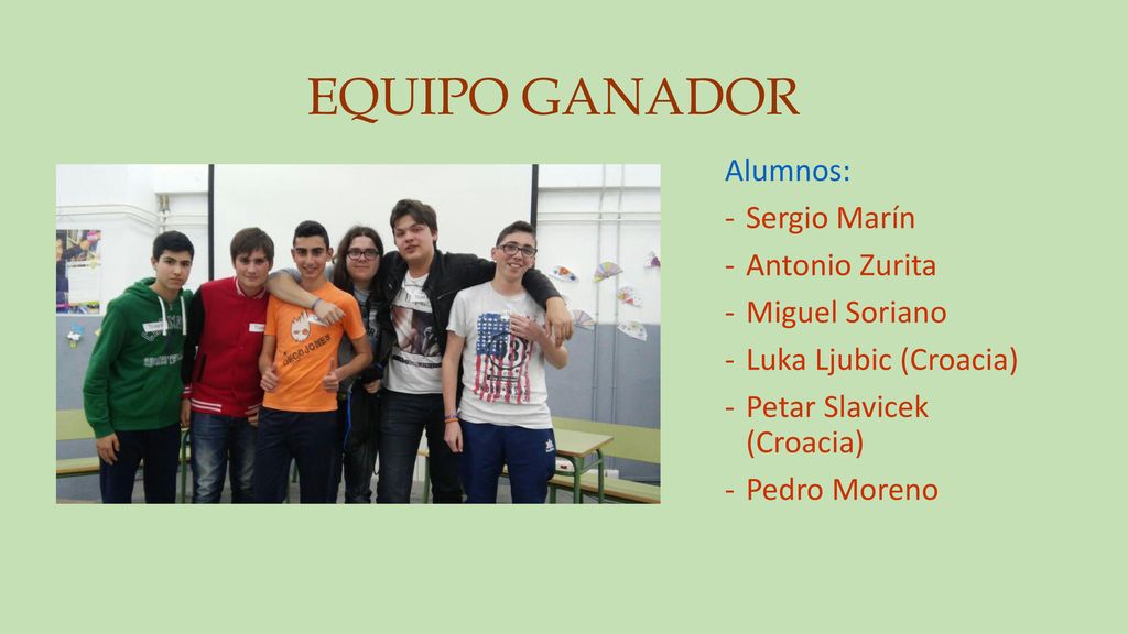 EQUIPO GANADOR Alumnos: Sergio Marín Antonio Zurita Miguel Soriano