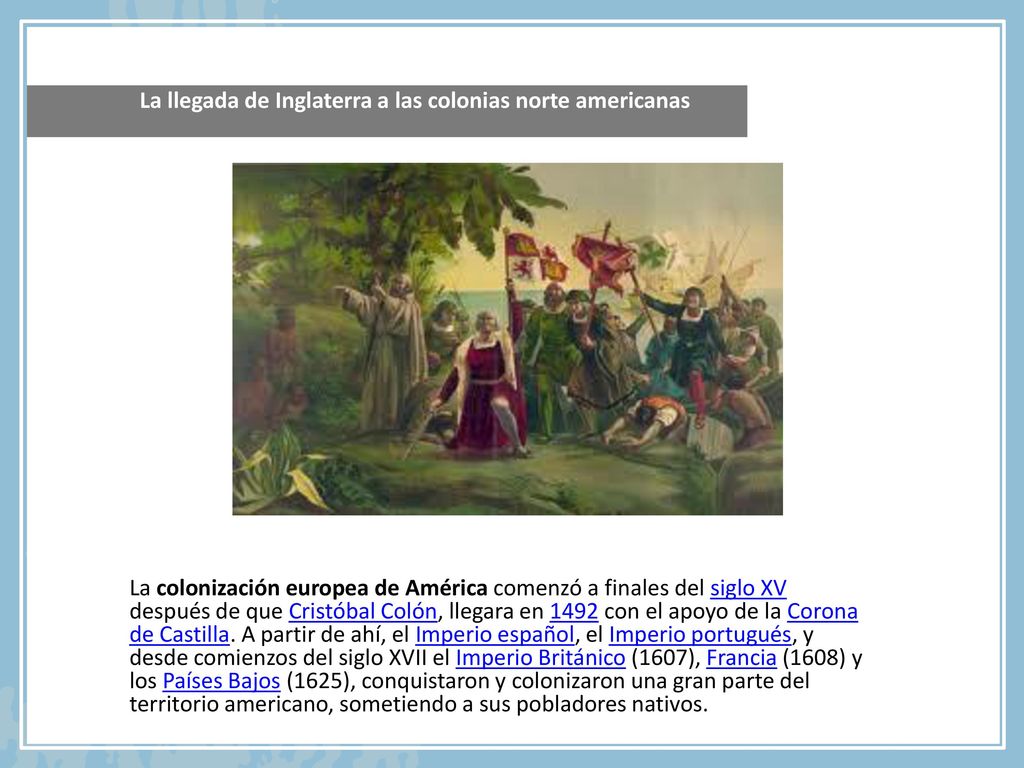 La llegada de Inglaterra a las colonias norte americanas