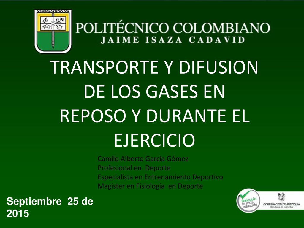 TRANSPORTE Y DIFUSION DE LOS GASES EN REPOSO Y DURANTE EL EJERCICIO