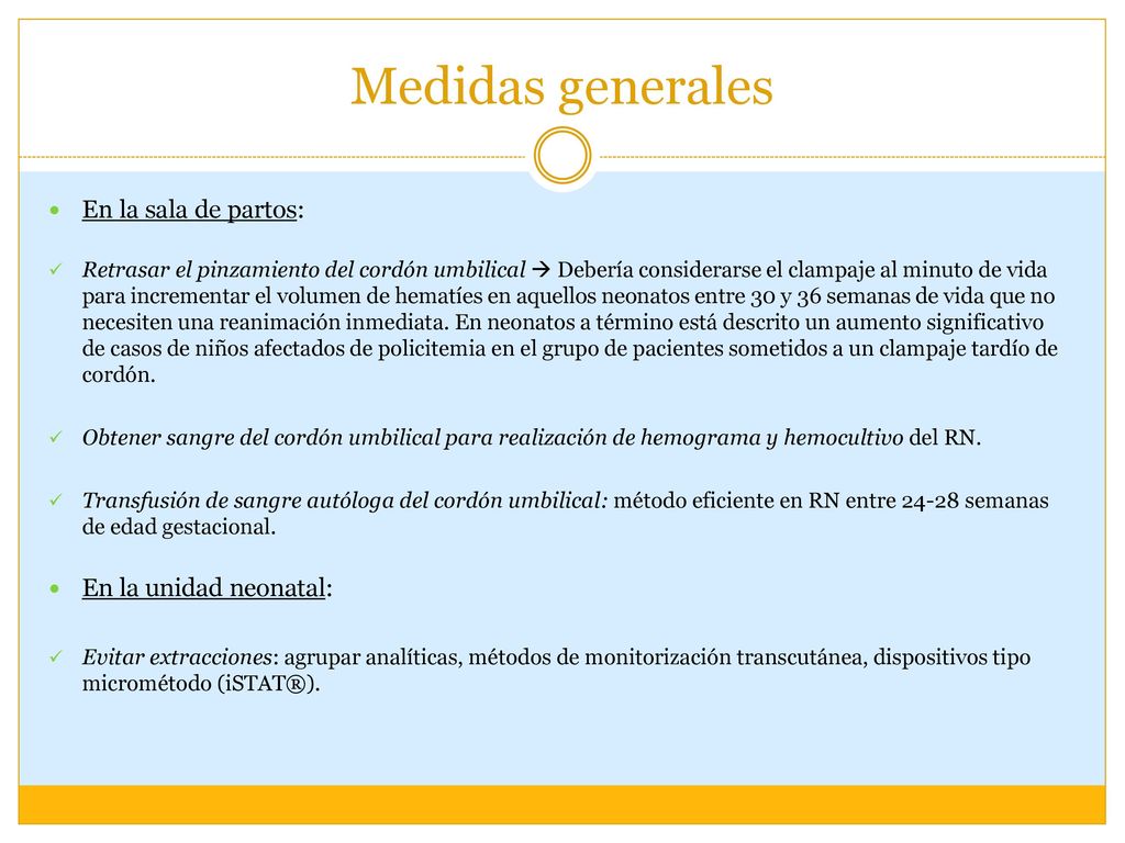 Medidas generales En la sala de partos: En la unidad neonatal: