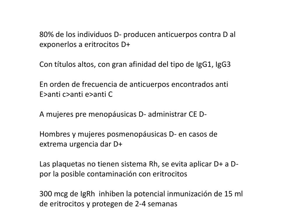 80% de los individuos D- producen anticuerpos contra D al exponerlos a eritrocitos D+