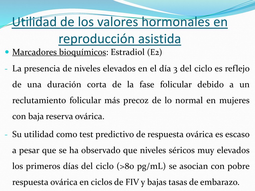 Utilidad de los valores hormonales en reproducción asistida
