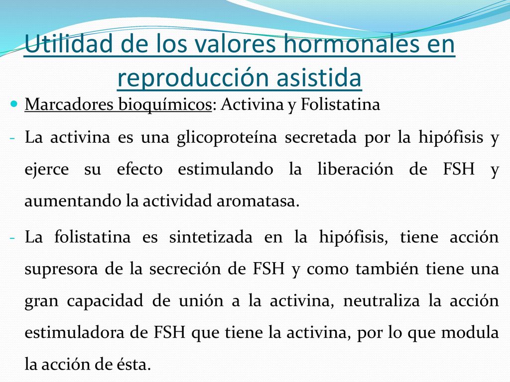 Utilidad de los valores hormonales en reproducción asistida