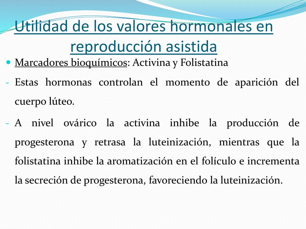 Utilidad de los valores hormonales en reproducción asistida