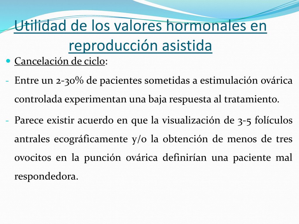 Utilidad de los valores hormonales en reproducción asistida