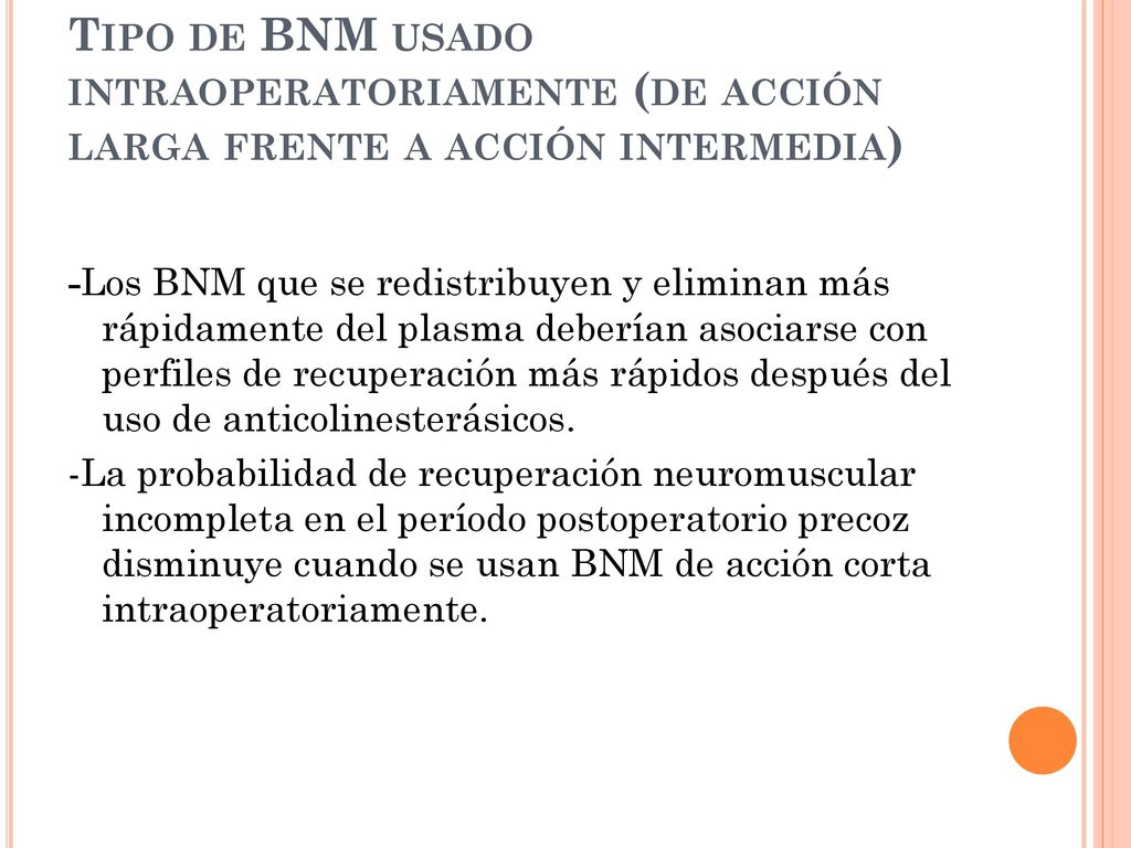 Tipo de BNM usado intraoperatoriamente (de acción larga frente a acción intermedia)