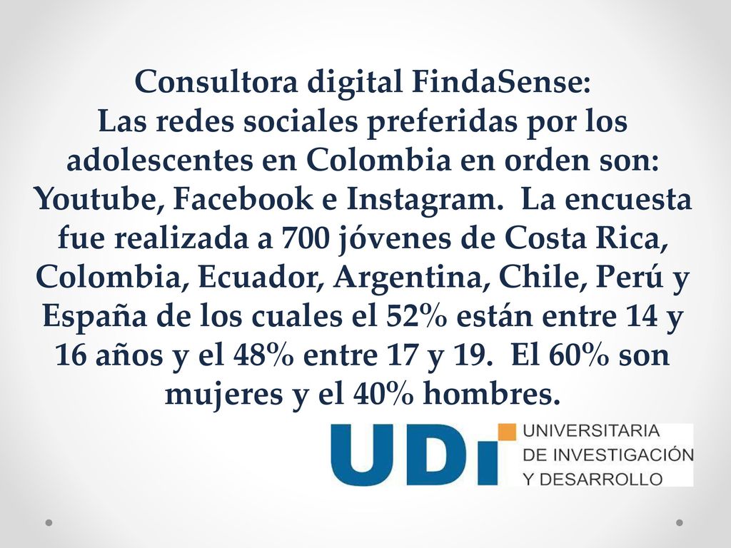 Consultora digital FindaSense: Las redes sociales preferidas por los adolescentes en Colombia en orden son: Youtube, Facebook e Instagram.
