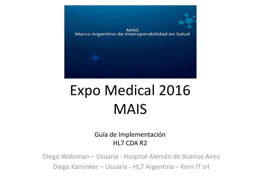 Expo Medical 2016 MAIS Guía de Implementación HL7 CDA R2