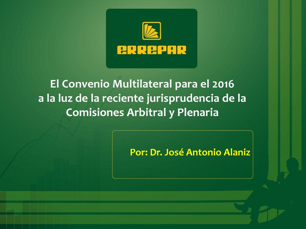 El Convenio Multilateral para el 2016 a la luz de la reciente jurisprudencia de la Comisiones Arbitral y Plenaria