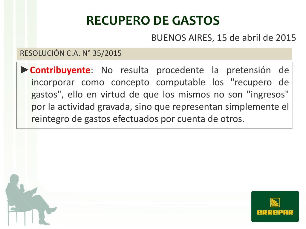 RECUPERO DE GASTOS BUENOS AIRES, 15 de abril de 2015