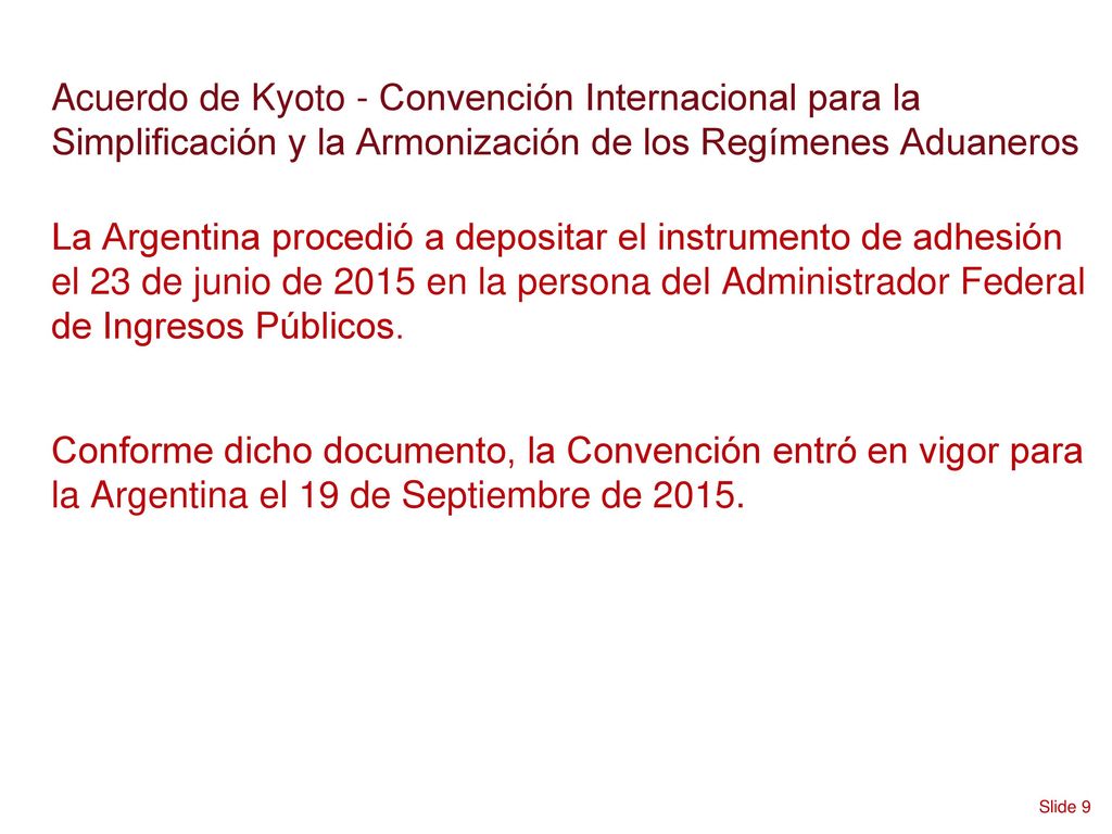 Acuerdo de Kyoto - Convención Internacional para la Simplificación y la Armonización de los Regímenes Aduaneros