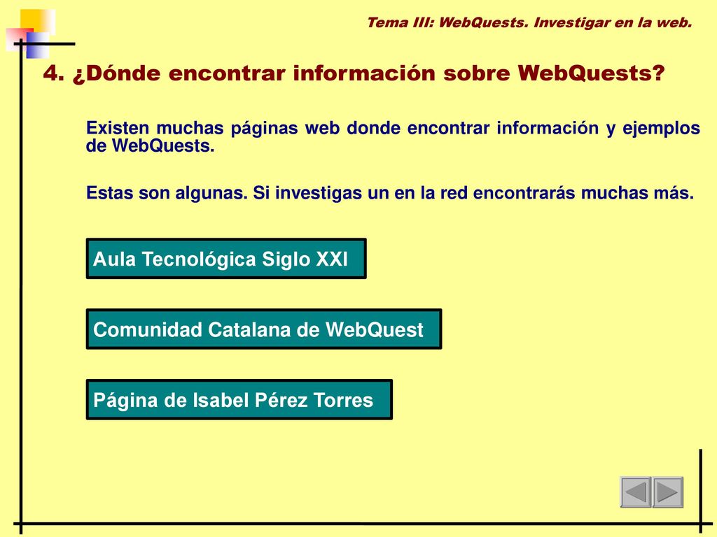 4. ¿Dónde encontrar información sobre WebQuests