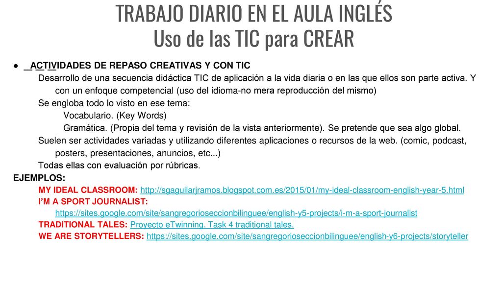 TRABAJO DIARIO EN EL AULA INGLÉS Uso de las TIC para CREAR