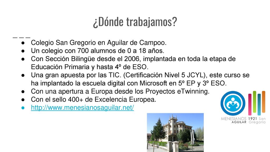 ¿Dónde trabajamos Colegio San Gregorio en Aguilar de Campoo.
