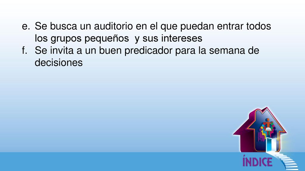 Se busca un auditorio en el que puedan entrar todos los grupos pequeños y sus intereses