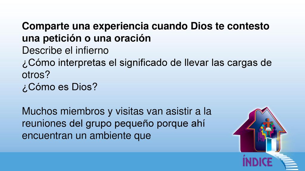 Comparte una experiencia cuando Dios te contesto una petición o una oración