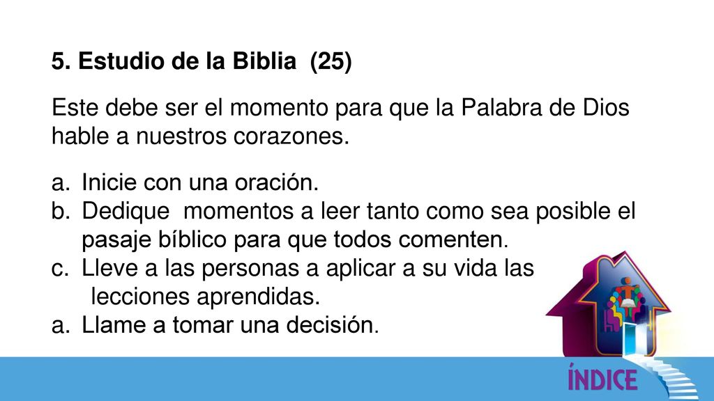 Lleve a las personas a aplicar a su vida las lecciones aprendidas.