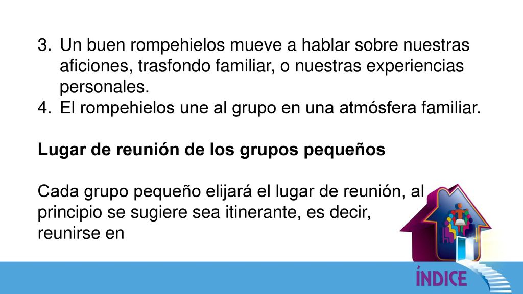 Un buen rompehielos mueve a hablar sobre nuestras aficiones, trasfondo familiar, o nuestras experiencias personales.
