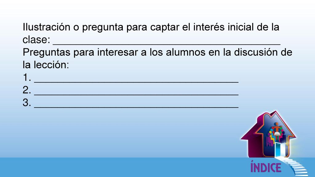 Ilustración o pregunta para captar el interés inicial de la clase: _______________________________________