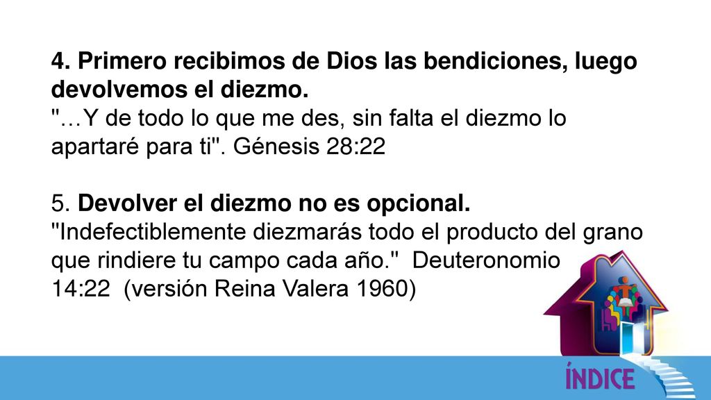 4. Primero recibimos de Dios las bendiciones, luego devolvemos el diezmo.