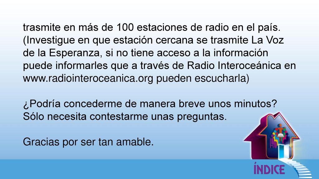 trasmite en más de 100 estaciones de radio en el país