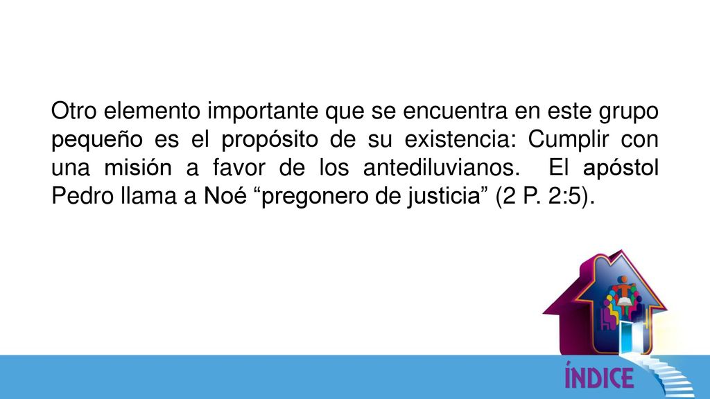 Otro elemento importante que se encuentra en este grupo pequeño es el propósito de su existencia: Cumplir con una misión a favor de los antediluvianos.