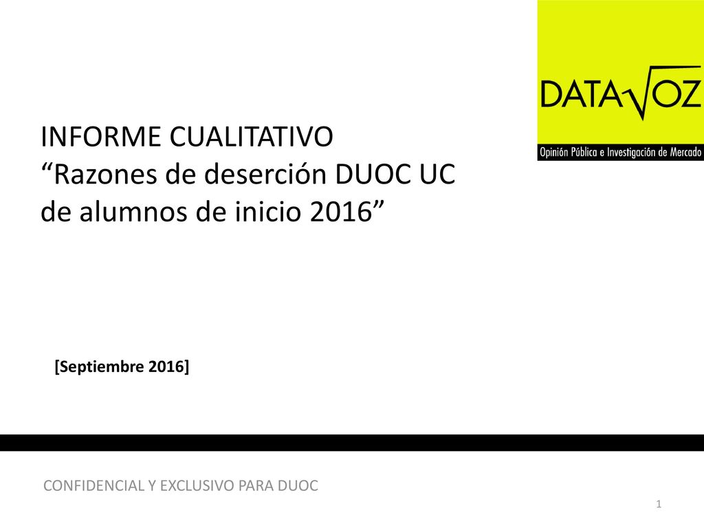 INFORME CUALITATIVO Razones de deserción DUOC UC de alumnos de inicio 2016