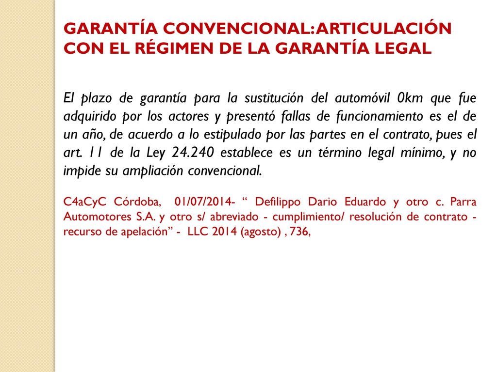 GARANTÍA CONVENCIONAL: ARTICULACIÓN CON EL RÉGIMEN DE LA GARANTÍA LEGAL