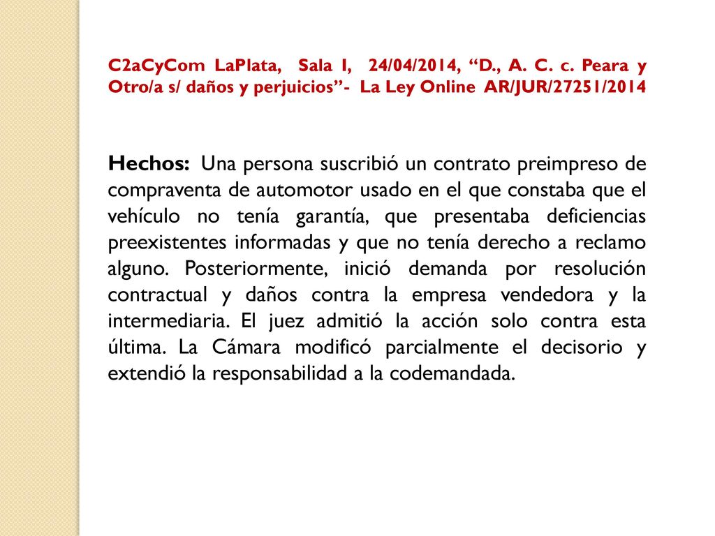 C2aCyCom LaPlata, Sala I, 24/04/2014, D. , A. C. c