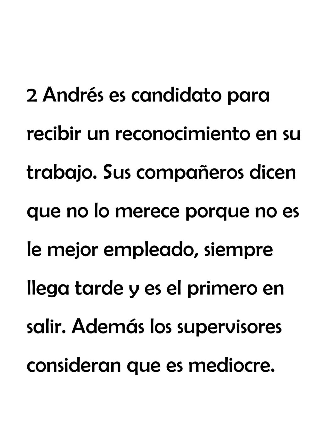 2 Andrés es candidato para recibir un reconocimiento en su trabajo